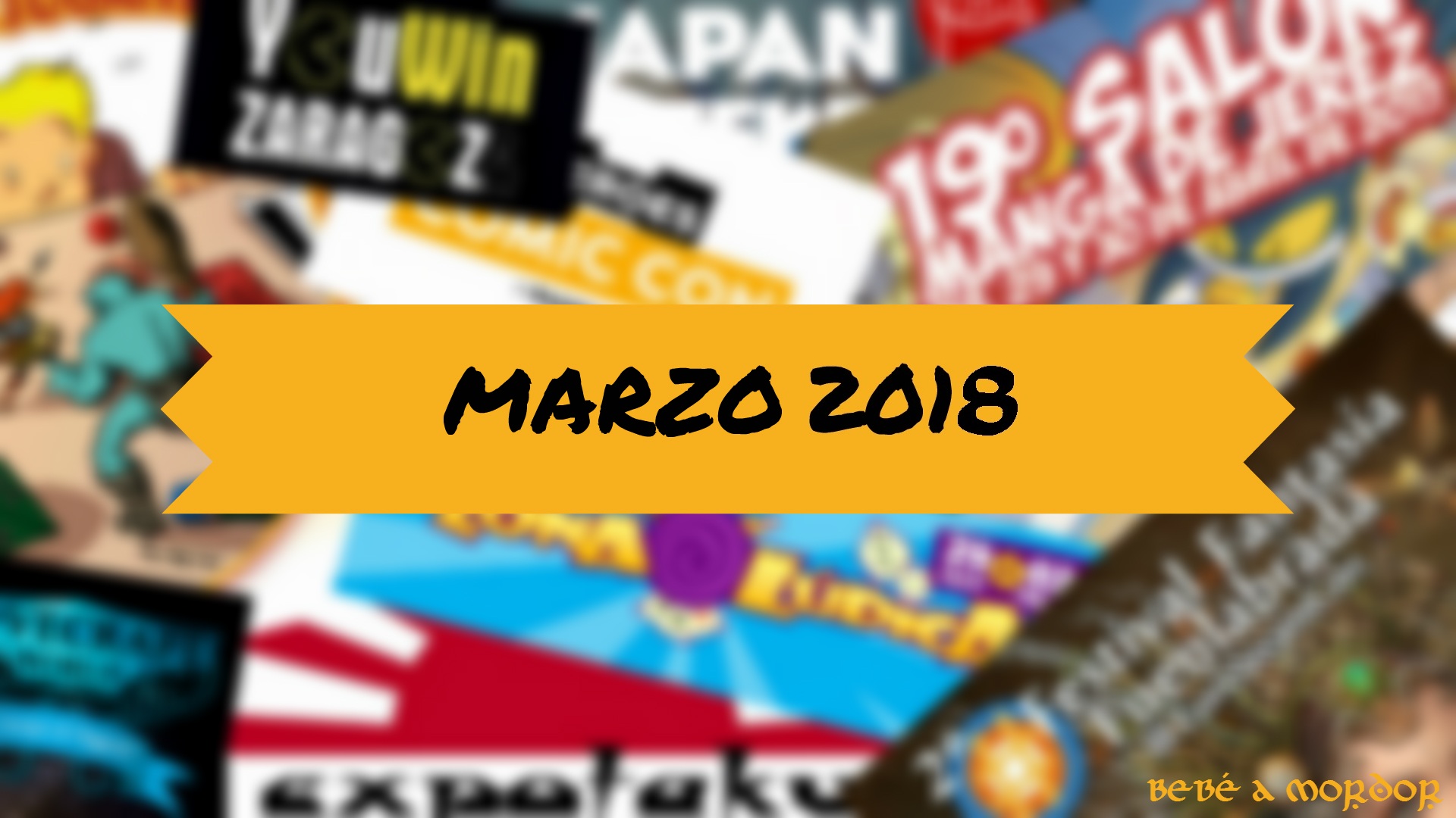 Calendario y agenda eventos frikis marzo 2018