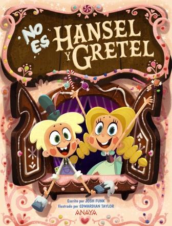 portada No es Hansel y Gretel album ilustrado