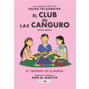 Ediciones Maeva - Novela gráfica - El Club de las Canguro 1: ¡Buena idea,  Kristy!