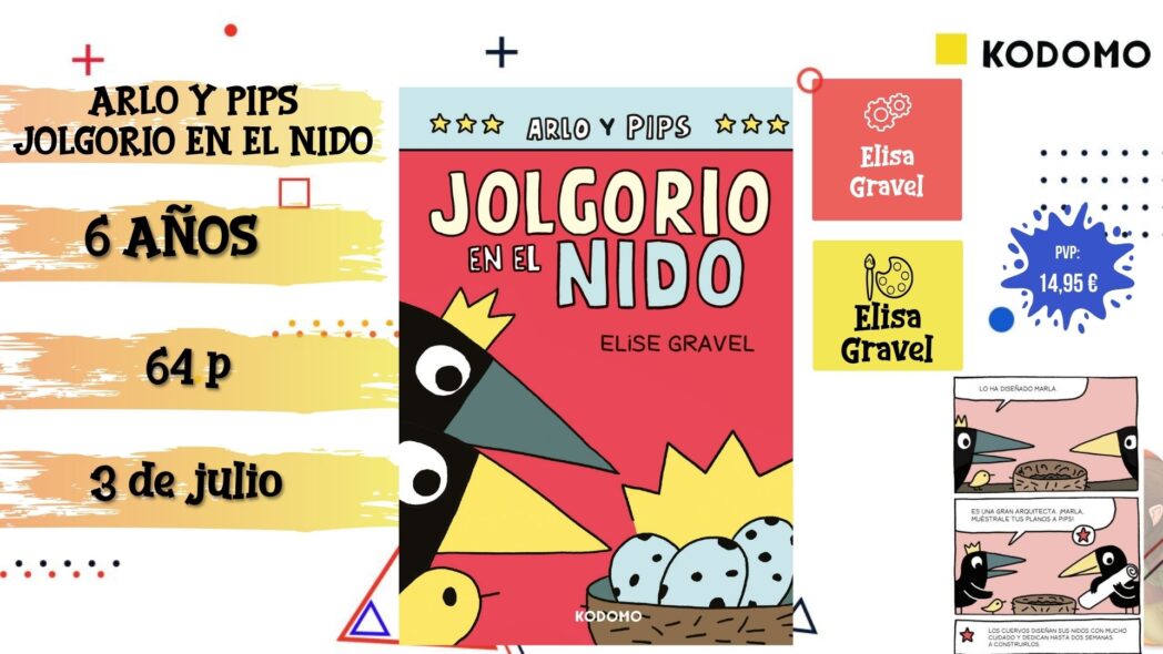 Novedades cómics julio Arlo y Pips, Jolgorio en el nido