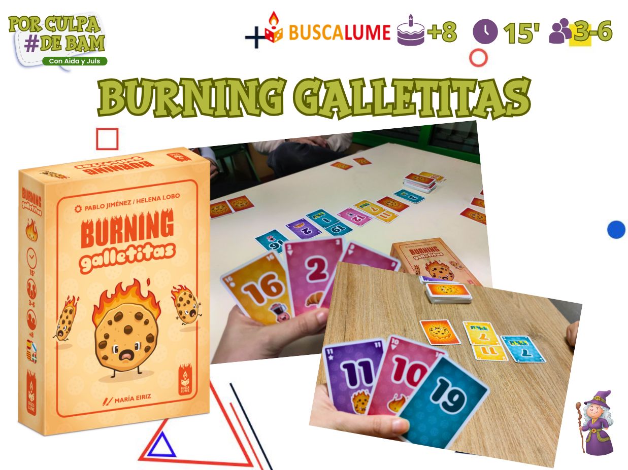 3- Burning galletitas