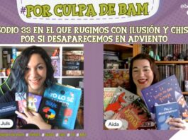 episodio 33 podcast por culpa de bam