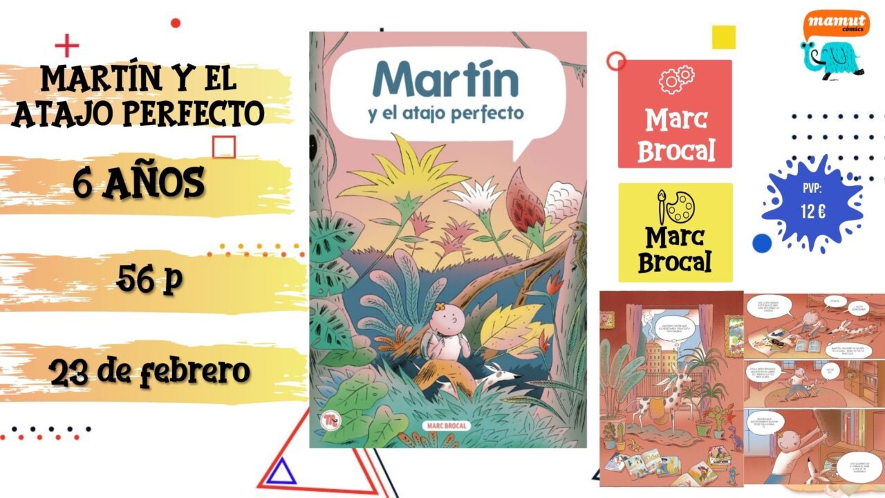 Portada del cómic infantil "Martín y el atajo perfecto" de Mamut, novedad de febrero 2026.