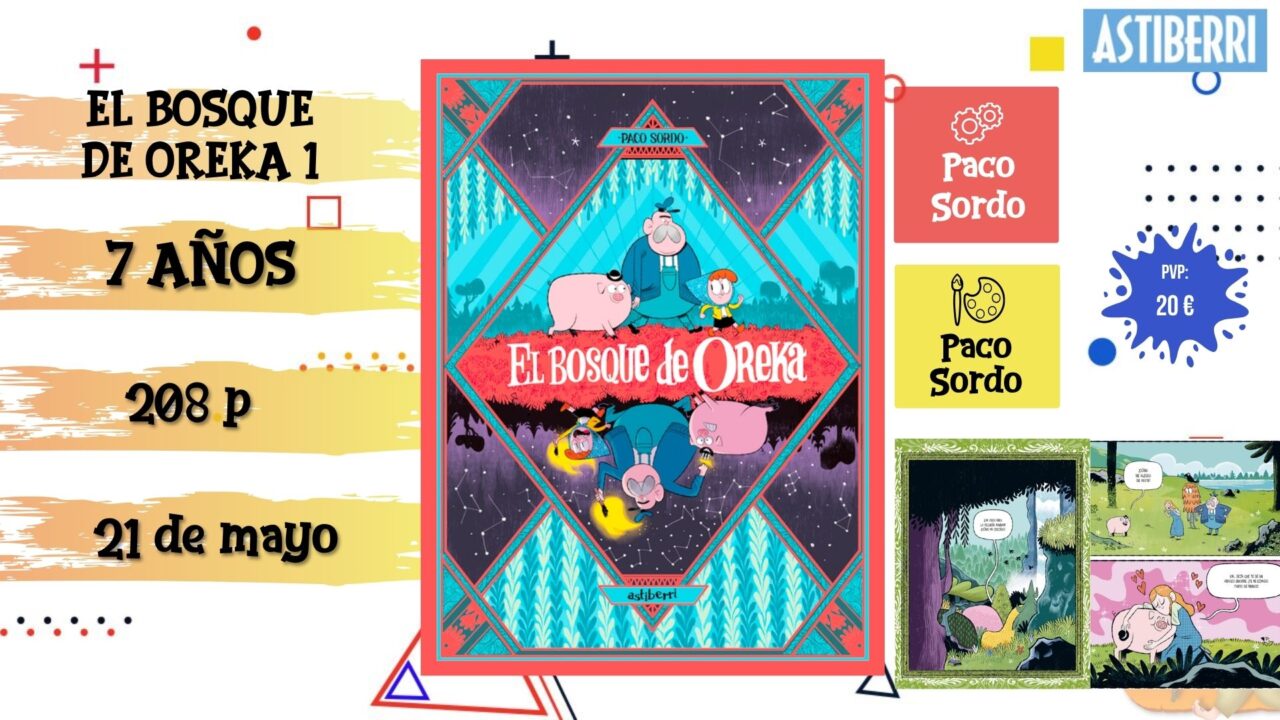 Portada del cómic infantil "El bosque de Oreka 1" de Astiberri novedad de mayo 2026.