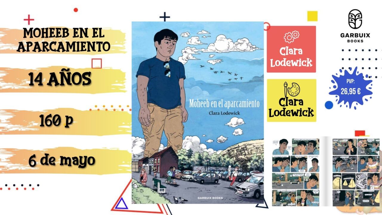 Portada del cómic juvenil "Moheeb en el aparcamiento" de Garbuix Books, novedad de mayo 2026.