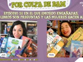 portada episodio 38 podcast por culpa de bam