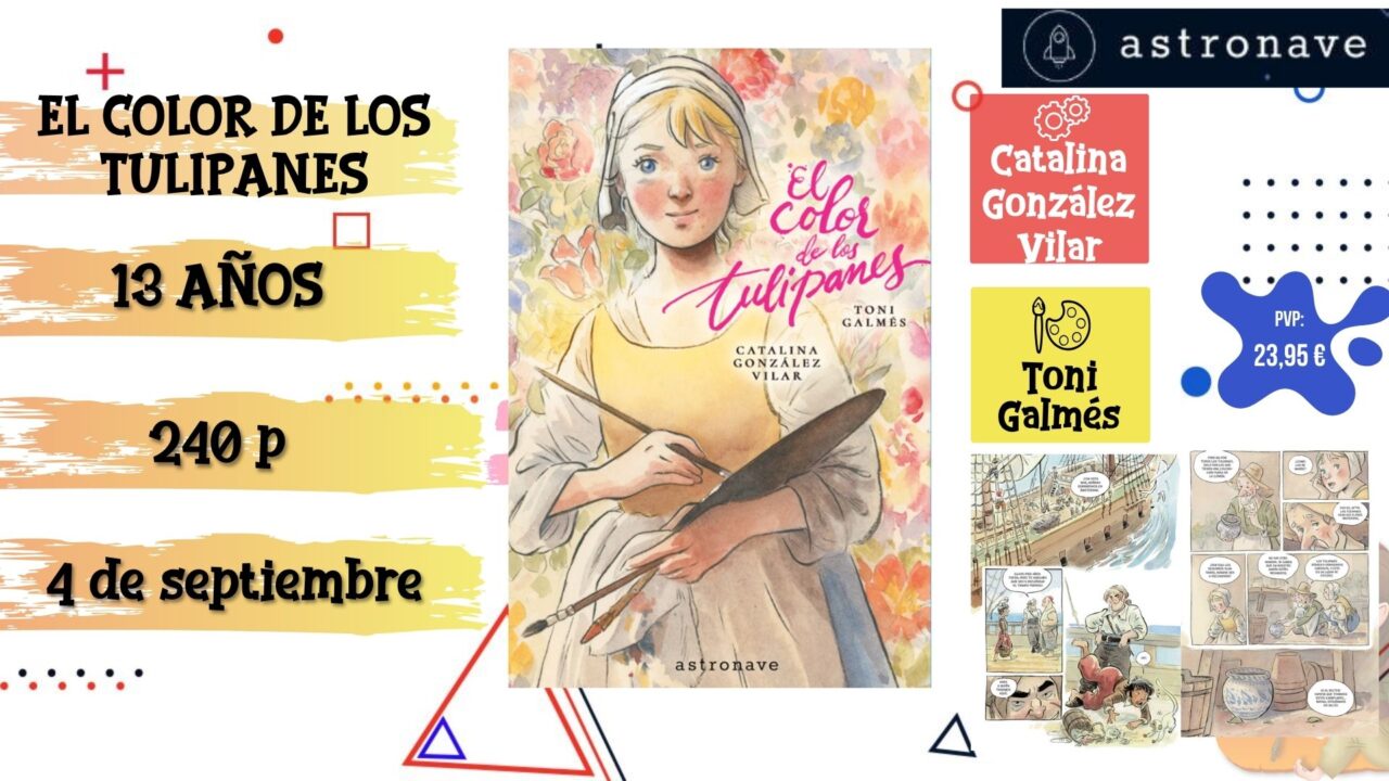Portada del cómic infantil "El color de los tulipanes" de Astronave, novedad de septiembre 2026.