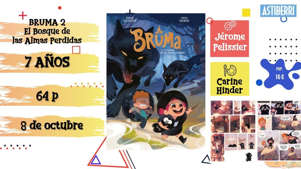 Portada del cómic infantil "El bosque de las almas perdidas. Bruma 2" de Astiberri, novedad de octubre 2026.