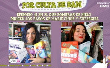portada episodio 41 podcast Por Culpa de BaM